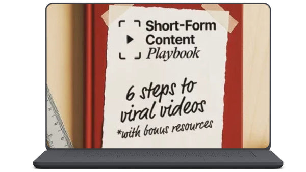 Creator College - Short Form Content Playbook
