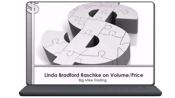 Linda Raschke - Volume and Price Relationship